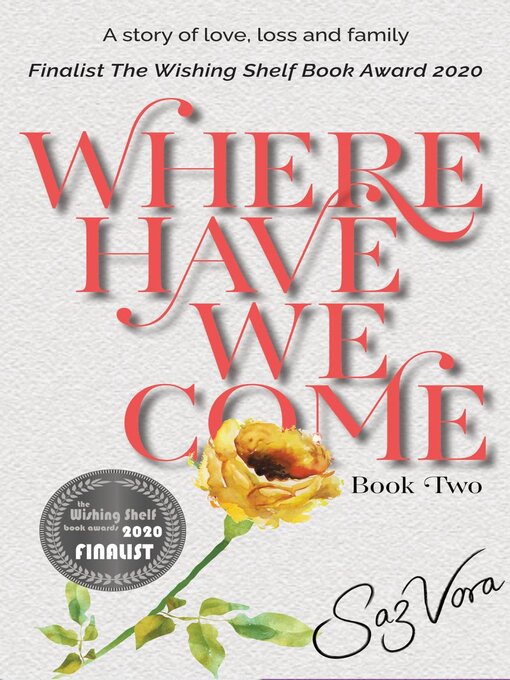 Title details for Where Have We Come--A story of baby loss, family and love by Saz Vora - Available